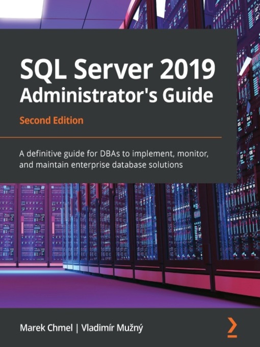 Cover image for SQL Server 2019 Administrator's Guide